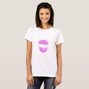 Camiseta Era normal hace 3 perros-Loco perro-adorable-cacho