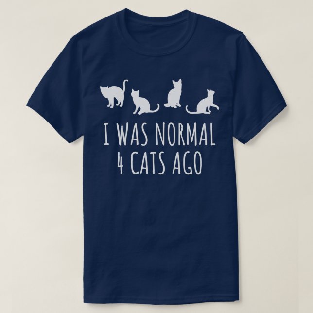 Camiseta Era Normal Hace 4 Gatos (Diseño del anverso)