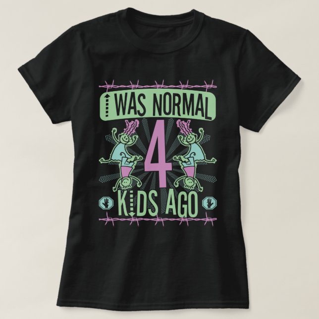 CAMISETA ERA NORMAL HACE CUATRO HIJOS - MADRE DE CUATRO HIJ (Diseño del anverso)
