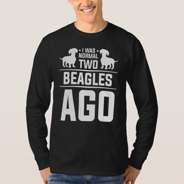 Camiseta Era Normal Hace Dos Beagles, Perro 1 (Anverso)