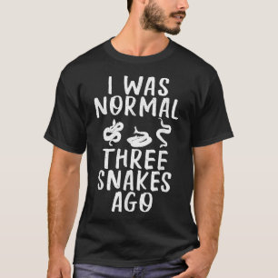 Camiseta Era normal hace tres Serpientes Amante de las Serp