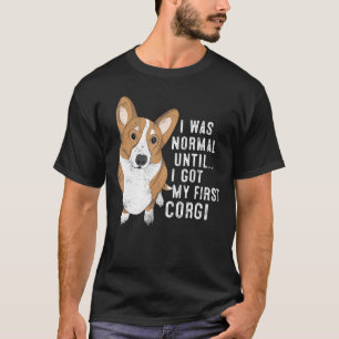 Camiseta Era Normal Hasta Que Conseguí Mi Primer Mascota De