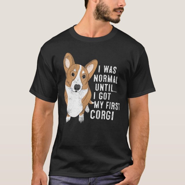 Camiseta Era Normal Hasta Que Conseguí Mi Primer Mascota De (Anverso)
