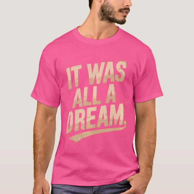 Camiseta Era Un Tejido De Sueño Hombres Mujeres Rap Música  (Anverso)