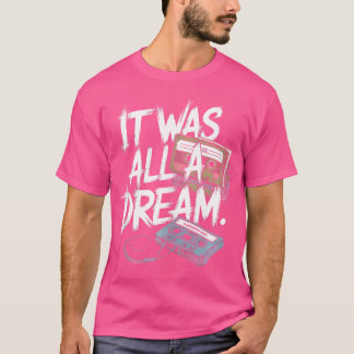 Camiseta Era Un Tejido De Sueño Hombres Mujeres Rap Música 