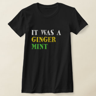Camiseta Era una cerveza de jengibre