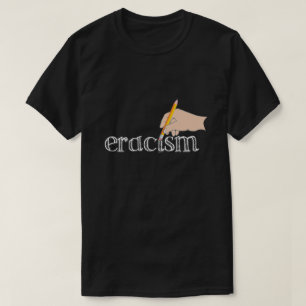 Camiseta Eracismo T-Shirt