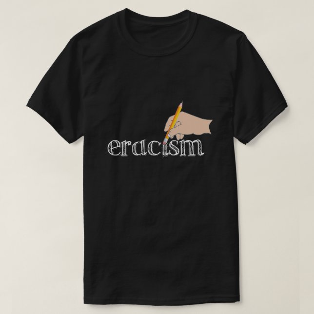 Camiseta Eracismo T-Shirt (Diseño del anverso)