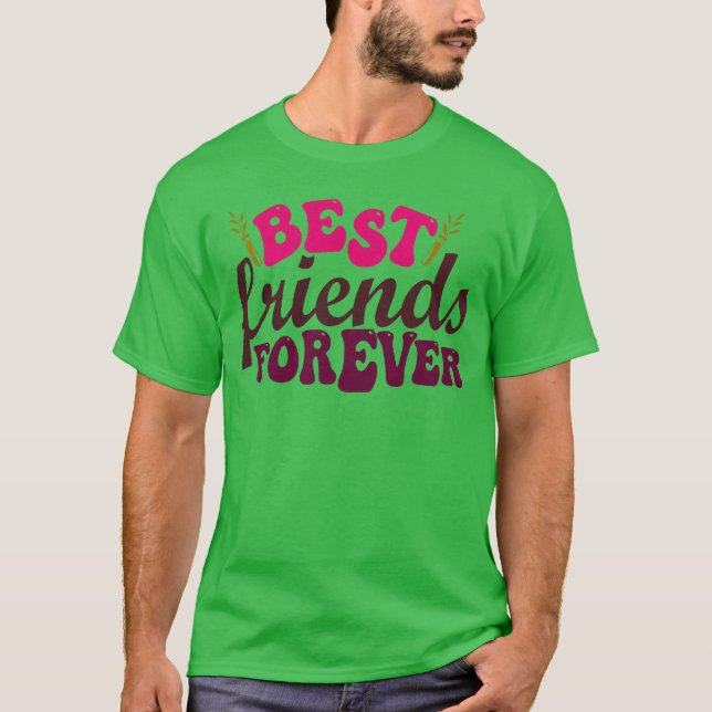 Camiseta Eran los mejores amigos para siempre (Anverso)