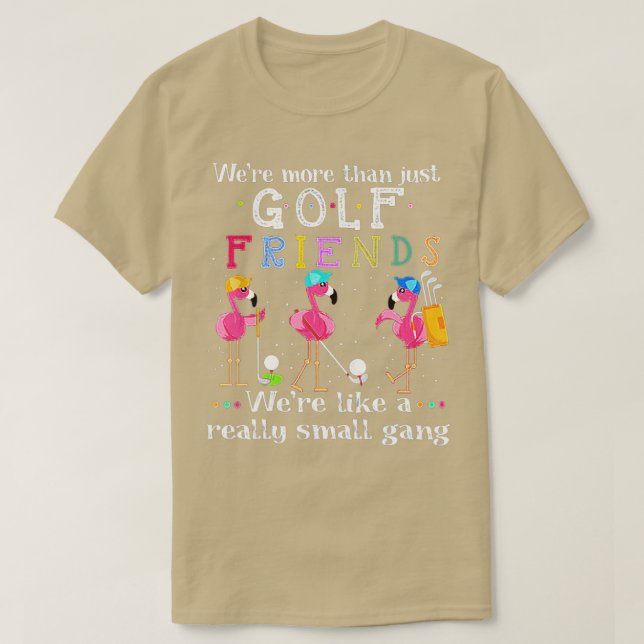 Camiseta Eran más que simples amigos del golf Flamingo (Diseño del anverso)
