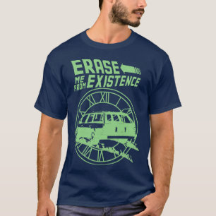 Camiseta Erase mi de la existencia graciosa parodia