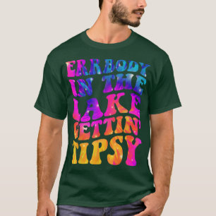 Camiseta Erbody En El Lago Gettin Tipsy Gracioso Sa Humoros