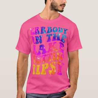 Camiseta Erbody En El Lago Gettin Tipsy Gracioso Sa Humoros
