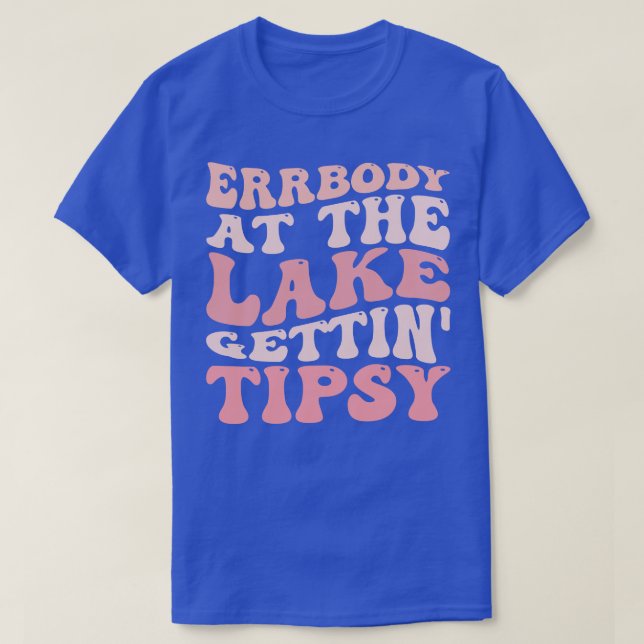 Camiseta Erbody en el lago Gettin Tipsy Summer en el lago V (Diseño del anverso)