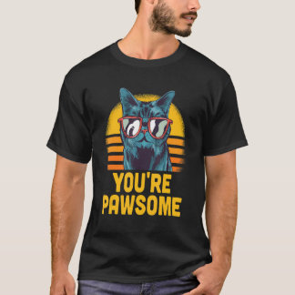 Camiseta Eres asombroso como un gato gatito, mamá gatito, c