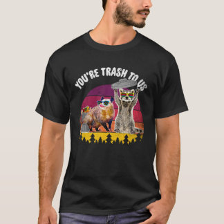 Camiseta Eres basura para nosotros Mapache y zarigüeya