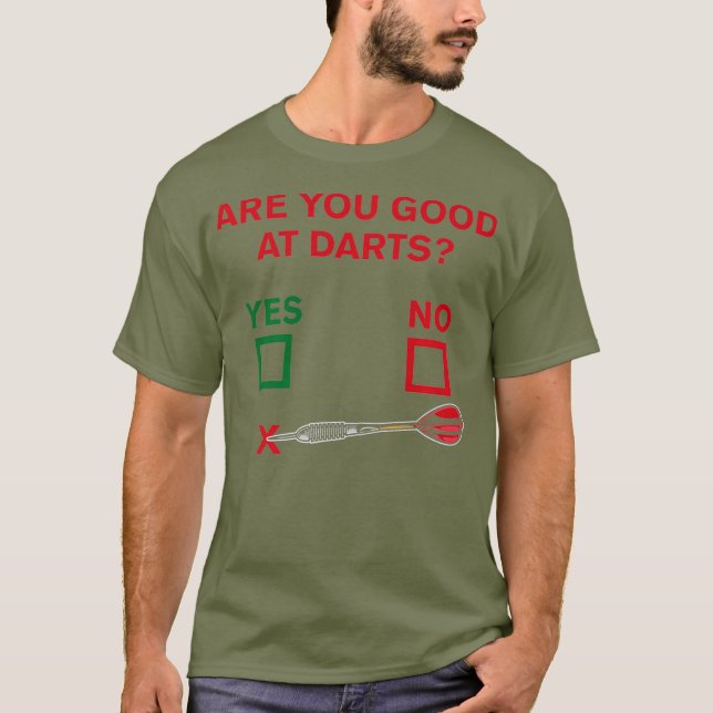 Camiseta ¿Eres Bueno Con Darts Gracioso Dart Player Gift? (Anverso)