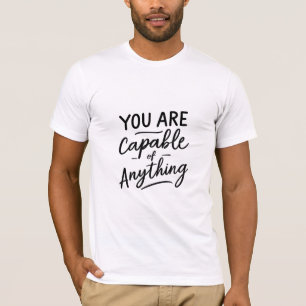 Camiseta Eres capaz de todo