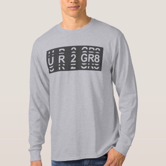 Camiseta Eres demasiado grande UR2 GR8 (Anverso)