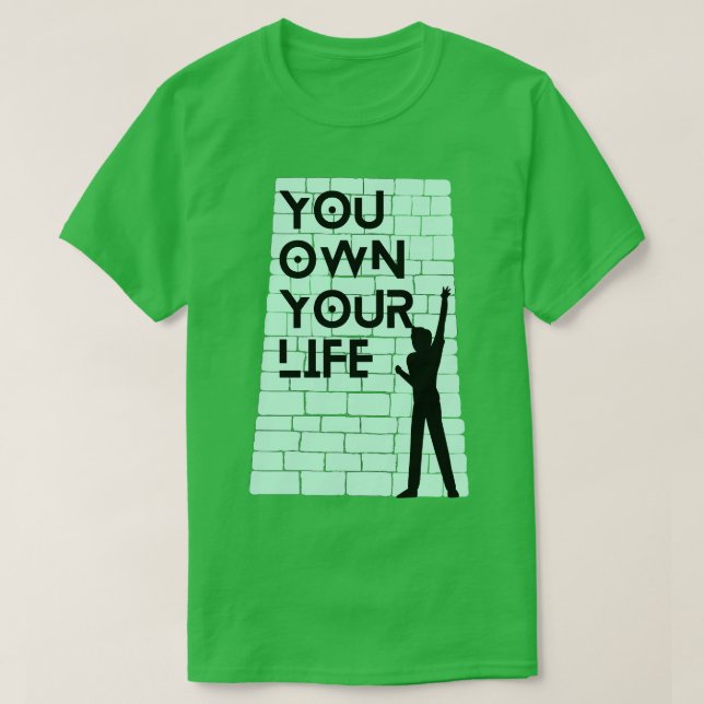 Camiseta Eres dueño de tu vida (Diseño del anverso)