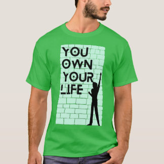 Camiseta Eres dueño de tu vida