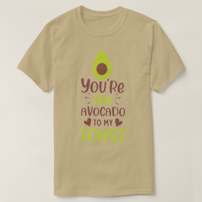 Camiseta Eres el aguacate a mi (Diseño del anverso)