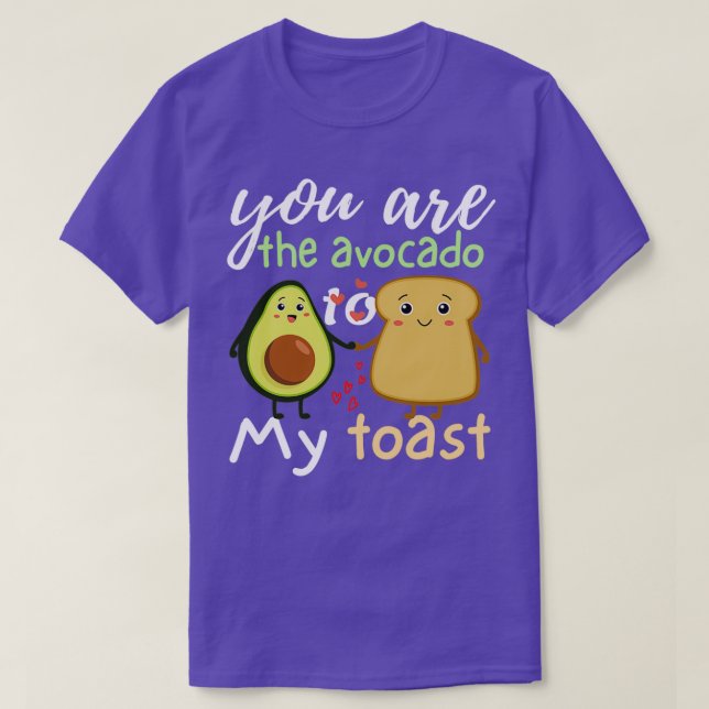 Camiseta eres el aguacate a mi tostada (Diseño del anverso)