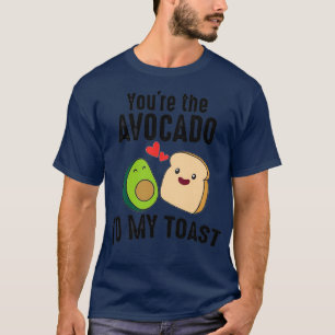 Camiseta Eres El Aguacate A Mi Tostada Cute Funny Valenti