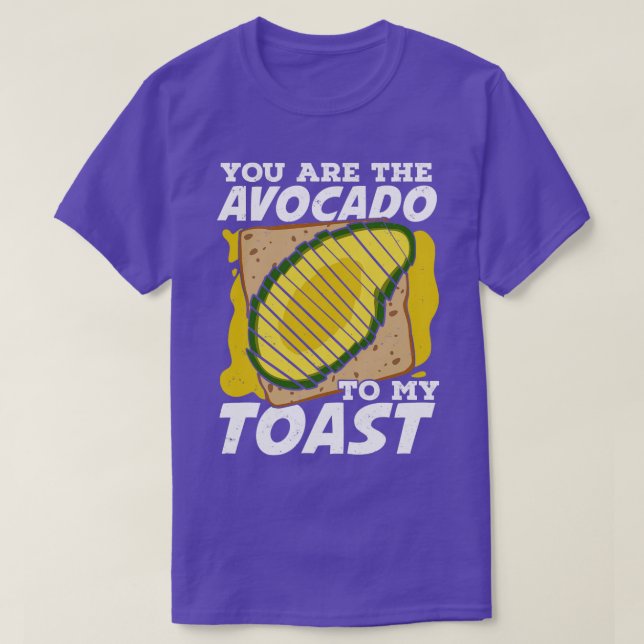Camiseta Eres El Aguacate De Mi Tostada (Diseño del anverso)