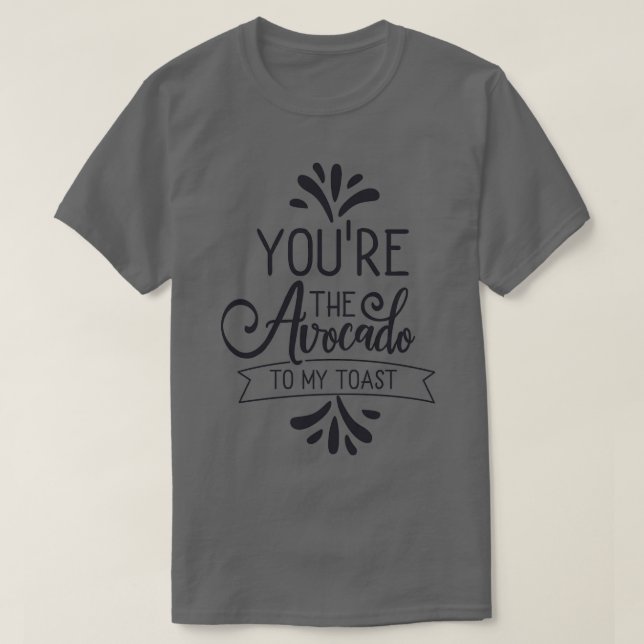 Camiseta Eres el aguacate de mi tostada 14 (Diseño del anverso)