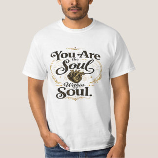 Camiseta Eres el Alma Dentro de Mi Alma