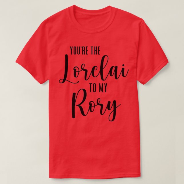 Camiseta Eres el Lorelai a mi Rory  (Diseño del anverso)