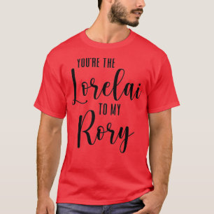 Camiseta Eres el Lorelai a mi Rory 