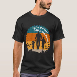 Camiseta Eres el mejor padre del mundo