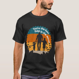 Camiseta Eres el mejor padre del mundo