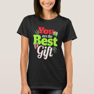 Camiseta Eres el mejor regalo para una feliz Navidad