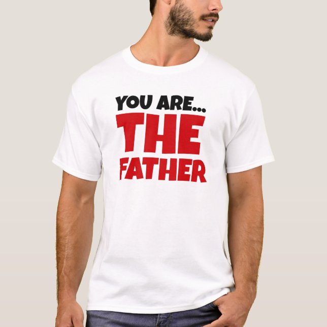 Camiseta Eres El Padre (Anverso)