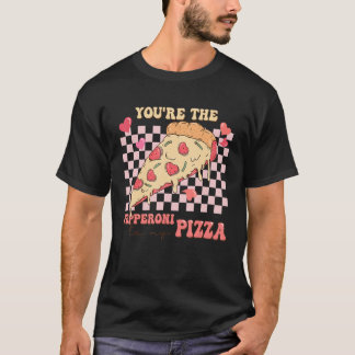 Camiseta Eres El Pepperoni De Mi Amor De Pizza San Valentín