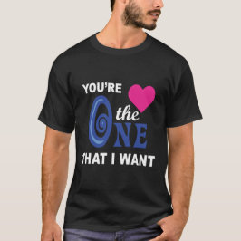 Camiseta Eres el que quiero