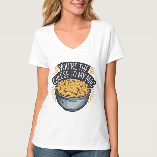 Camiseta Eres el queso para mi Mac - Funny Cheese Lover (Anverso)