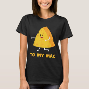 Camiseta Eres El Queso Para Mi Mac Parejas Divertidas Coinc
