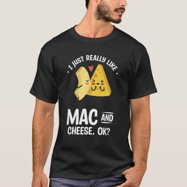 Camiseta Eres el Queso para mi Macarrones con Queso (Anverso)