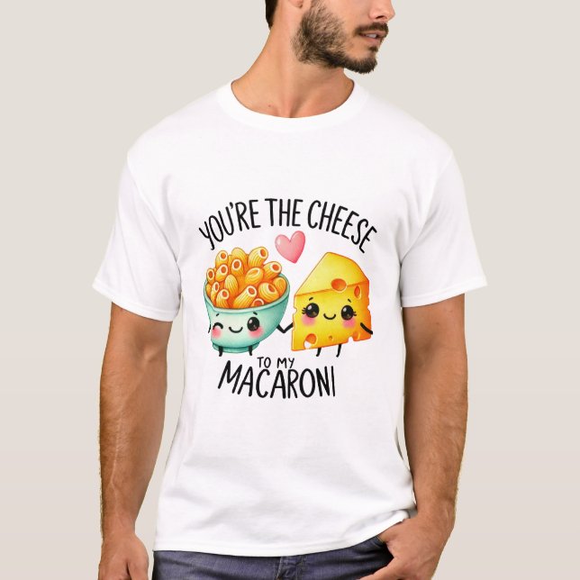Camiseta Eres el queso para mis macarrones - (Anverso)