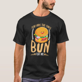 Camiseta Eres El Único Bollo Para Mí