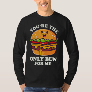 Camiseta Eres El Único Pan Para Mí Que Voltea Hamburguesas