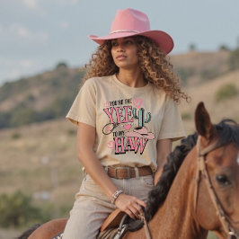 Camiseta Eres el Yee to My Haw Western Valentine