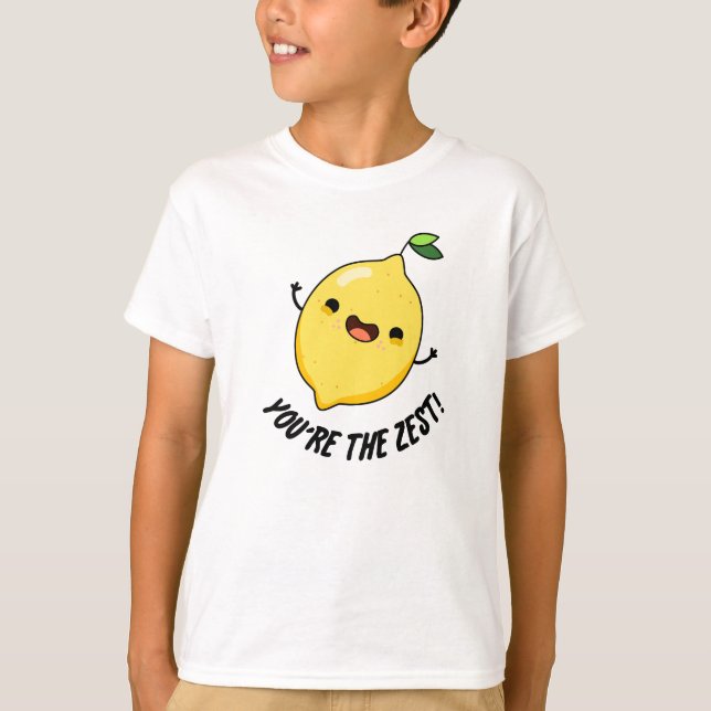 Camiseta Eres el Zest Funny Lemon Pun (Anverso)
