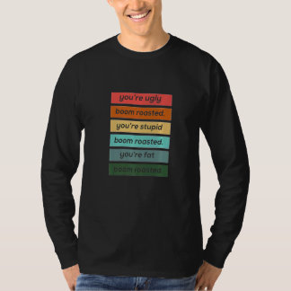 Camiseta Eres feo, estúpido y gordo, Boom Asado