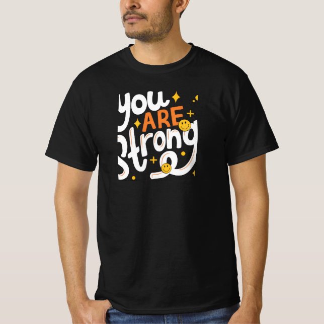 Camiseta Eres fuerte (Anverso)