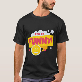 Camiseta Eres Gracioso